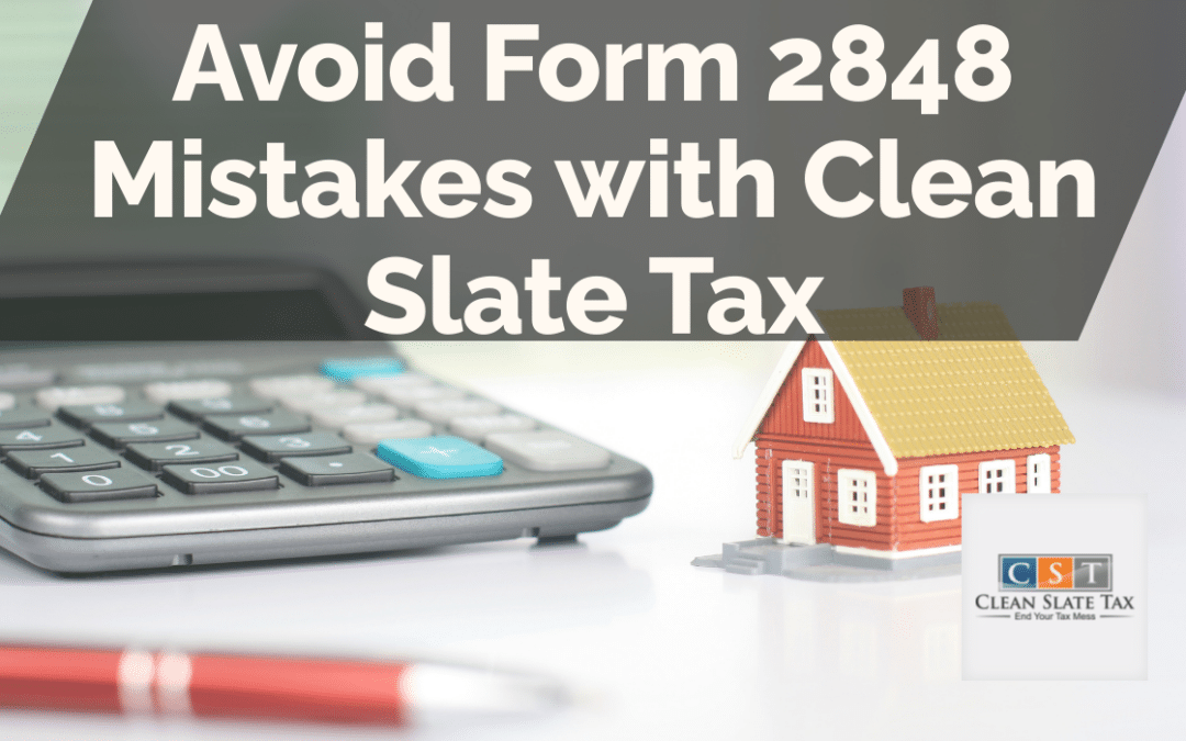 Evite errores en el formulario 2848 con el impuesto de pizarra limpia
