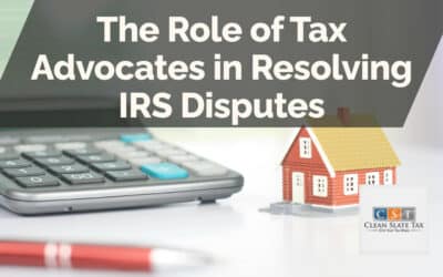 The Role of Tax Advocates in Resolving IRS Disputes