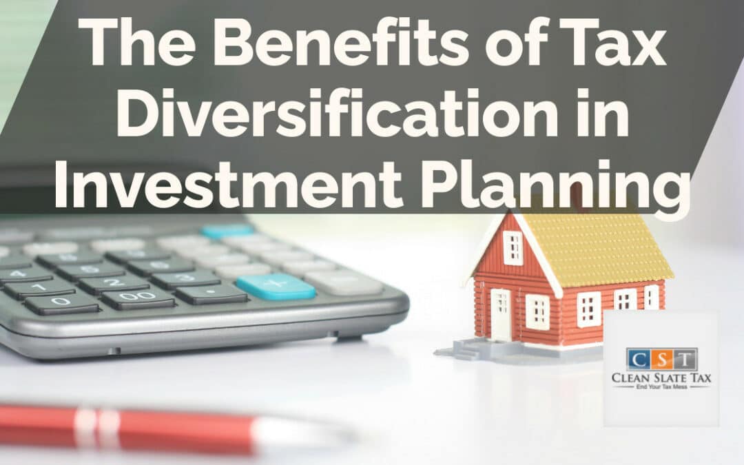 The Benefits of Tax Diversification in Investment Planning