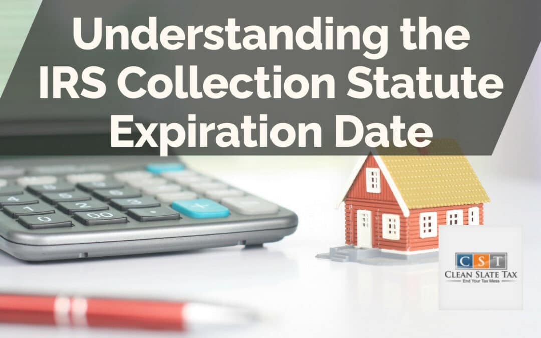 Comprensión de la fecha de vencimiento del estatuto de cobro del IRS