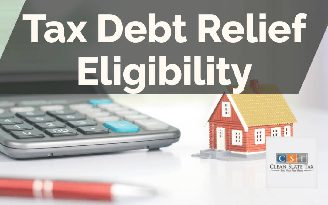 Tax Debt Relief Eligibility