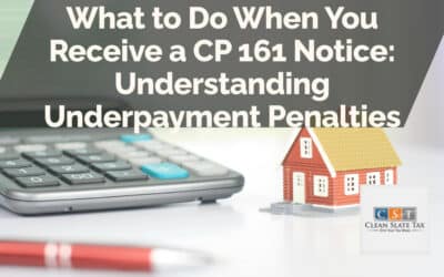 What to Do When You Receive a CP 161 Notice: Understanding Underpayment Penalties
