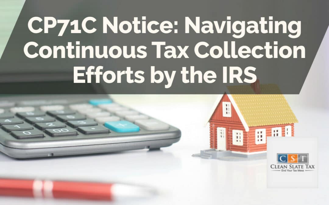 Aviso CP71C: Navegando por los esfuerzos continuos de recaudación de impuestos del IRS
