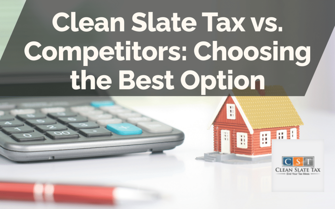 Clean Slate Tax vs. Competitors: Choosing the Best Option